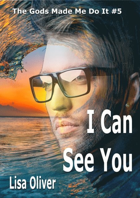 Lisa Oliver - I Can See You, E-bok