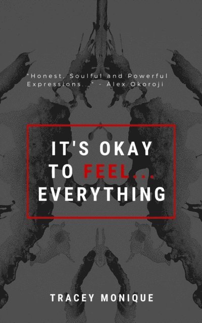 It's Okay to Feel Everything