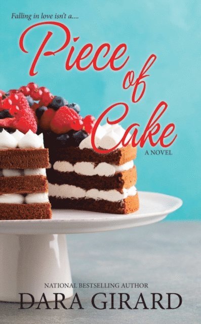 Dara Girard - Piece of Cake, E-bok. Tillgänglighet: Lägg i varukorg