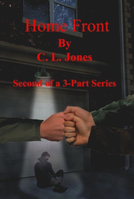 C. L. Jones - Home Front, E-bok