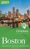 Boston: The Delaplaine 2019 Long Weekend Guide