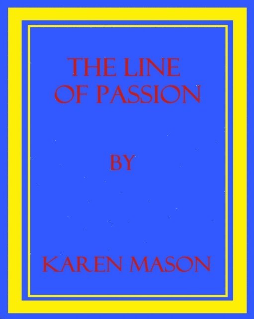 Karen Mason - Line of Passion, E-bok