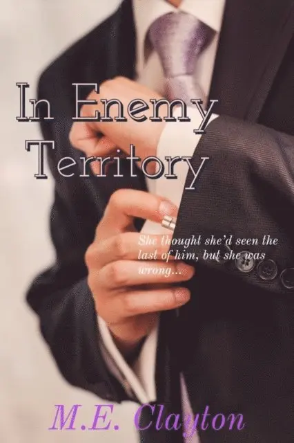 M E Clayton - In Enemy Territory, Häftad. Tillgänglighet: Lägg i varukorg