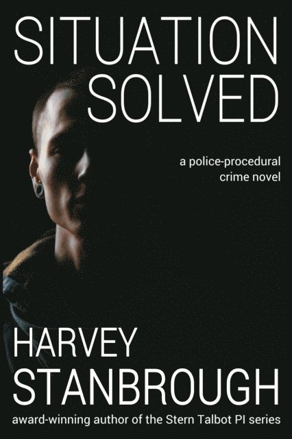 Harvey Stanbrough - Situation Solved, E-bok