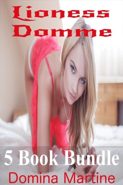 Domina Martine - Lioness Domme 5 Book Bundle, E-bok