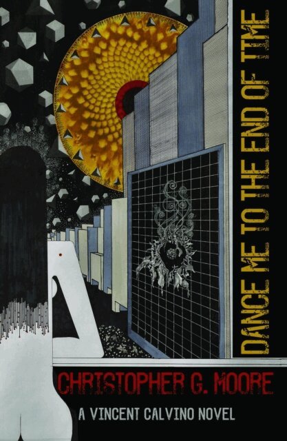 Christopher G. Moore - Dance Me to the End of Time, E-bok