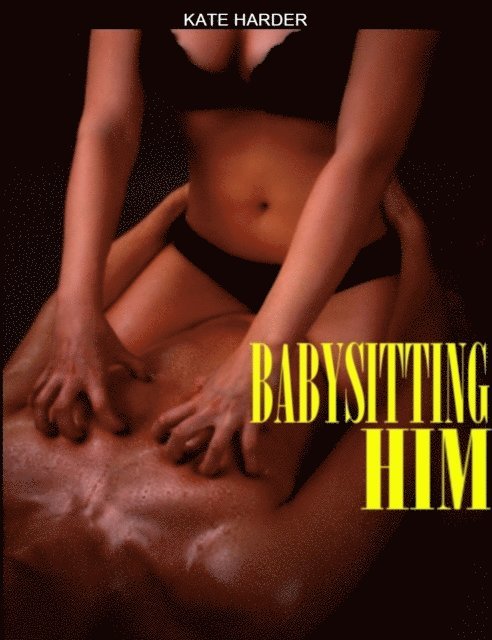 Kate Harder - Babysitting Him, E-bok. Tillgänglighet: Lägg i varukorg