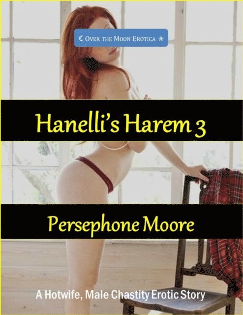 Persephone Moore - Hanelli's Harem 3, E-bok