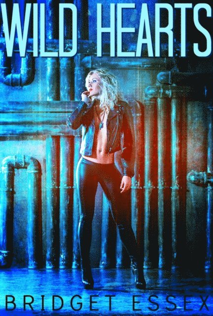 Bridget Essex - Wild Hearts, E-bok