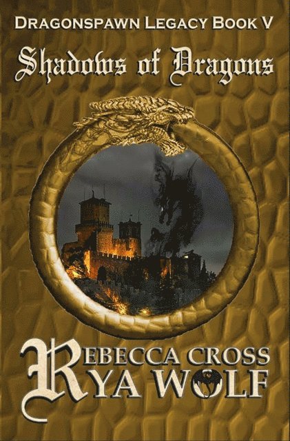 Rya Wolf, Rebecca Cross - Shadows of Dragons, E-bok