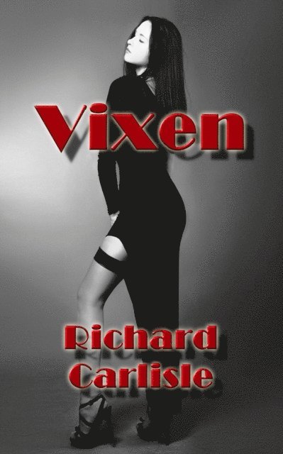 Richard Carlisle - Vixen, E-bok. Tillgänglighet: Lägg i varukorg