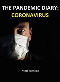 Pandemic Diary: Coronavirus