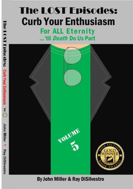 Ray DiSilvestro, John Miller - Lost Episodes: Curb Your Enthusiasm: For All Eternity -- 'til Death Do Us Part (Vol 5), E-bok