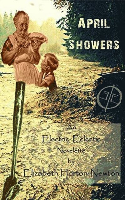 Elizabeth Horton-Newton - April Showers, E-bok
