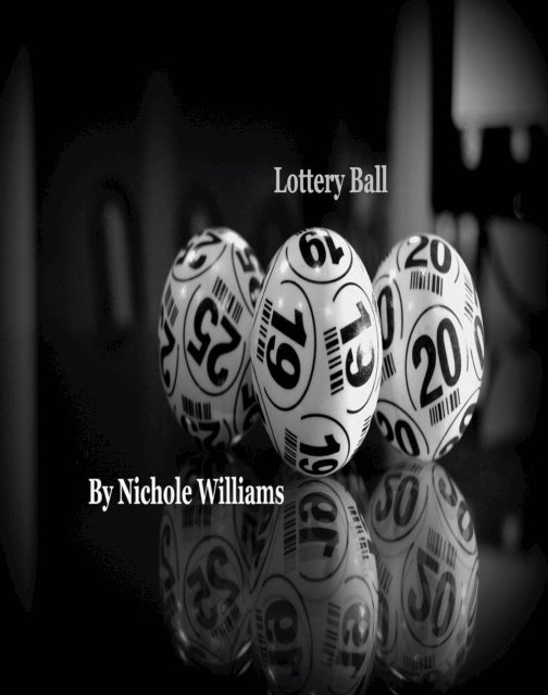 Nichole Williams - Lottery Ball, E-bok