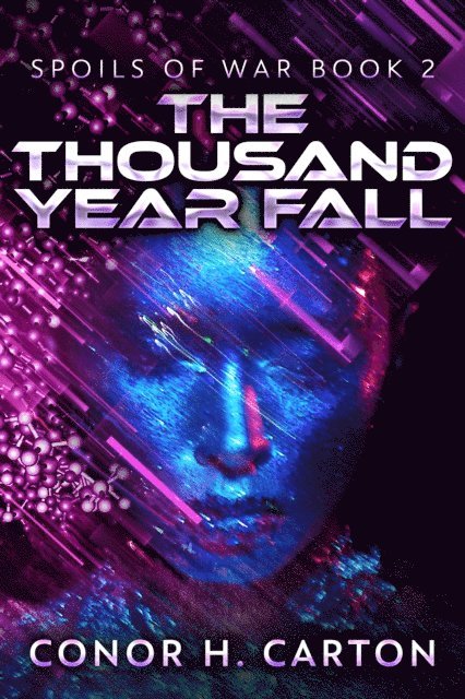 Conor H. Carton - Thousand Year Fall, E-bok
