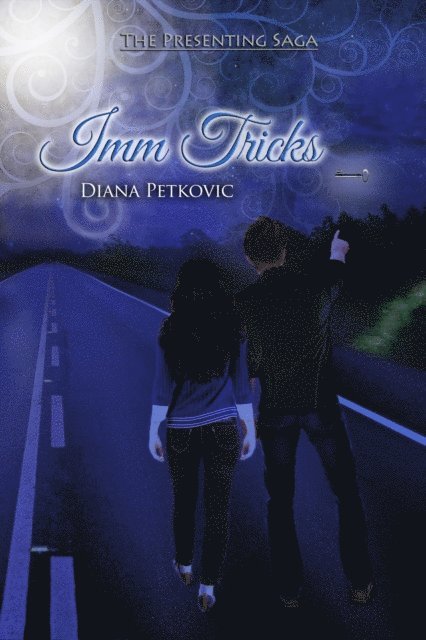 Diana Petkovic - Imm Tricks (The Presenting Saga Book 2), E-bok. Tillgänglighet: Lägg i varukorg