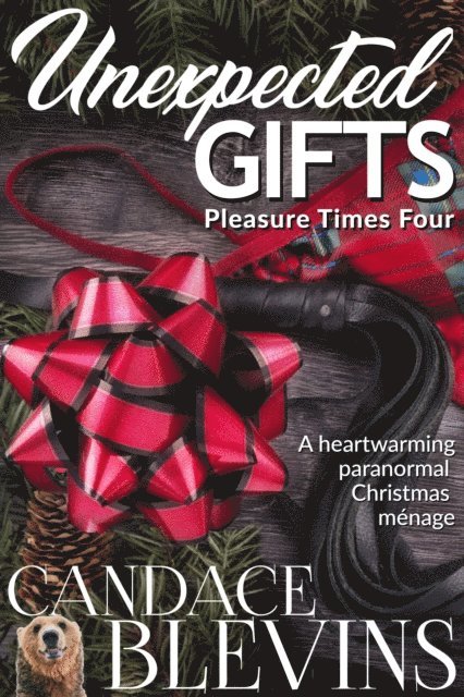 Candace Blevins - Unexpected Gifts: Pleasure Times Four, E-bok. Tillgänglighet: Lägg i varukorg