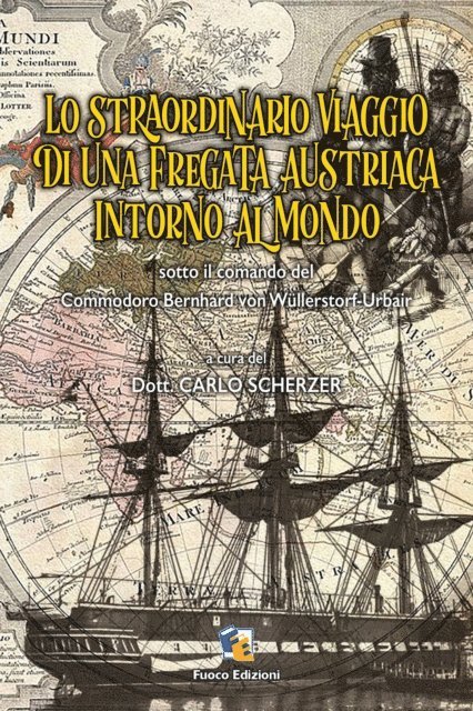 Carlo Scherzer - Lo straordinario viaggio della nave Novara intorno al Mondo, E-bok
