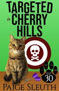 Targeted in Cherry Hills: A Cat Cozy Mystery