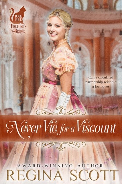 Regina Scott - Never Vie for a Viscount, E-bok