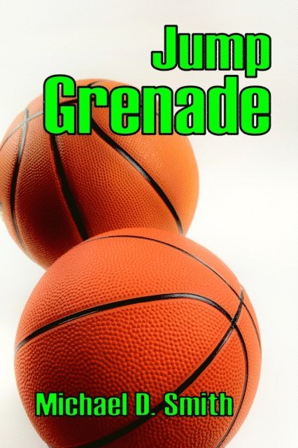 Michael D. Smith - Jump Grenade, E-bok
