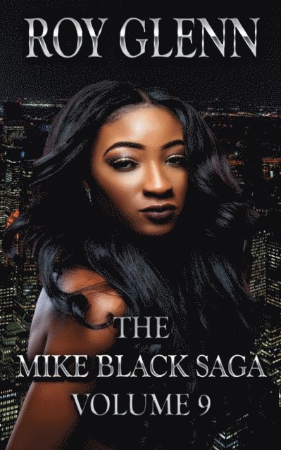 Roy Glenn - Mike Black Saga Volume 9, E-bok