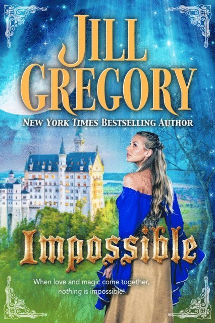 Jill Gregory - Impossible, E-bok