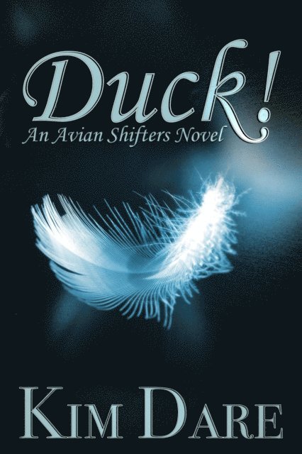 Kim Dare - Duck!, E-bok