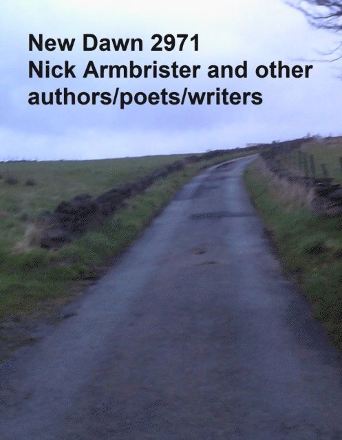 Nick Armbrister - New Dawn 2971, E-bok. Tillgänglighet: Lägg i varukorg