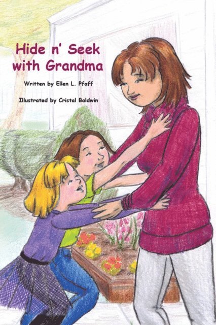 Ellen L. Pfaff - Hide n' Seek with Grandma, E-bok