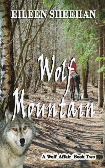 Eileen Sheehan - Wolf Mountain, E-bok