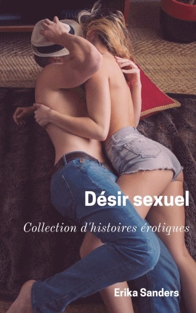 Erika Sanders - Desir sexuel, E-bok