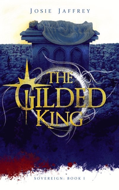 Josie Jaffrey - Gilded King, E-bok