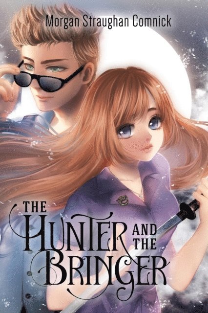 Morgan Straughan Comnick - Hunter and The Bringer, E-bok