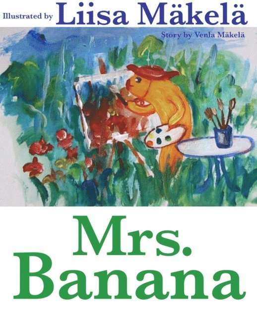 Venla Makela - Mrs. Banana, E-bok. Tillgänglighet: Lägg i varukorg