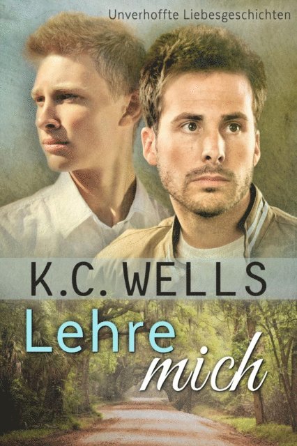 K.C. Wells - Lehre mich, E-bok