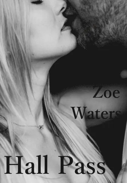 Zoe Waters - Hall Pass, E-bok. Tillgänglighet: Lägg i varukorg