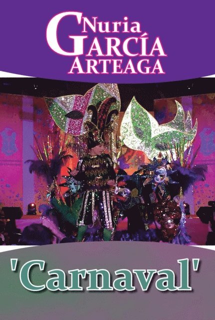 Nuria Garcia Arteaga - Carnaval, E-bok