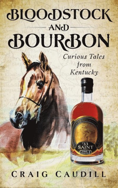 Craig Caudill - Bloodstock and Bourbon, E-bok