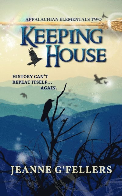 Jeanne G'Fellers - Keeping House, E-bok