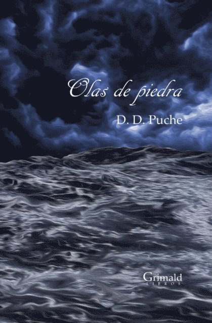 D. D. Puche - Olas de piedra, E-bok