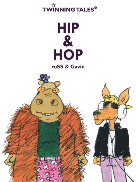 roSS, Gavin Thomson - Twinning Tales: Hip & Hop, E-bok