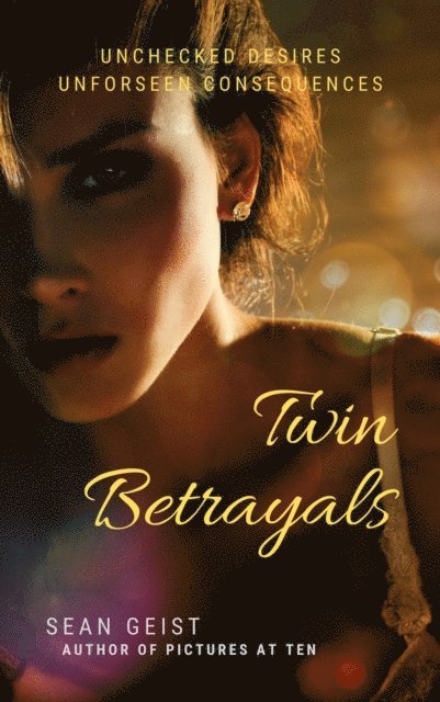 Sean Geist - Twin Betrayals, E-bok