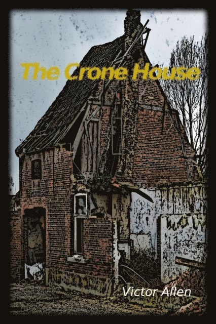 Victor Allen - Crone House, E-bok