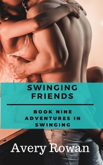 Avery Rowan - Swinging Friends, E-bok. Tillgänglighet: Lägg i varukorg
