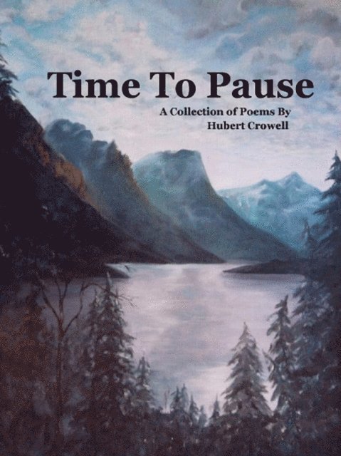 Hubert Crowell - Time to Pause, E-bok. Tillgänglighet: Lägg i varukorg