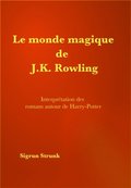 Le monde magique de J.K. Rowling