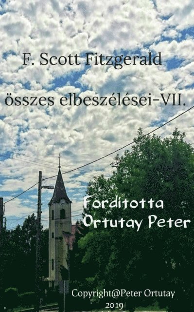 Scott Fitzgerald - F. Scott Fitzgerald összes elbeszélései-VII., E-bok
