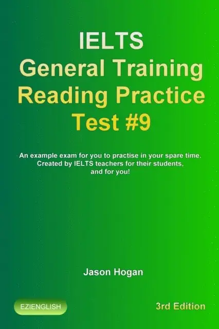 Jason Hogan - IELTS General Training Reading Practice Test #9. An Example Exam for You to Practise in Your Spare Time. Created by IELTS Teachers for their students, and for you!, E-bok. Tillgänglighet: Lägg i varukorg